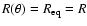 $R(\theta) = R_{\rm eq} = R$
