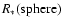 $R_{*}({\rm sphere})$