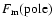 $F_{\rm m}({\rm pole})$