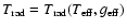 $T_{\rm rad} = T_{\rm rad}(T_{\rm eff}, g_{\rm eff})$