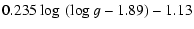$\displaystyle 0.235 \log~(\log g - 1.89) - 1.13$