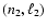 $(n_2,\ell_2)$