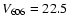 $V_{\rm 606}=22.5$