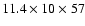 $11.4\times10\times57$