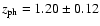 $ z_{\rm ph} = 1.20 \pm 0.12$