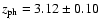 $ z_{\rm ph} = 3.12 \pm 0.10 $