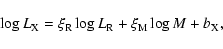 \begin{displaymath}\log L_{\rm X} = \xi_{\rm R} \log L_{\rm R} + \xi_{\rm M} \log M + b_{\rm X},
\end{displaymath}