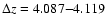 $\Delta z = 4.087{-}4.119$