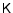 $\tens{K}$