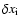 $\delta x_{\rm i}$