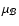 $\mu_\mathcal{B}$