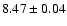 $8.47\pm0.04$