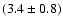 $(3.4\pm0.8)$