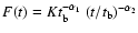 $F(t) = K t_{\rm b}^{-\alpha_1} ~ (t/t_{\rm b})^{-\alpha_2}$