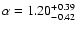 $\alpha=1.20^{+0.39}_{-0.42}$