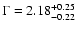 $\Gamma=2.18_{-0.22}^{+0.25} $