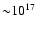 ${\sim}10^{17}$