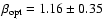 $\beta_{\rm opt} =
1.16 \pm 0.35$