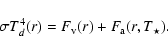 \begin{displaymath}
{\sigma}{T}^{4}_{d}(r) =
{F}_{\rm v}({r}) +
{F}_{\rm a}({r,T}_{\star}) .
\end{displaymath}