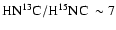 $\ensuremath{{\rm HN^{13}C}} /\ensuremath{{\rm H^{15}NC}} ~ \sim 7$