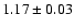 $1.17\pm0.03$
