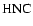 \ensuremath {{\rm HNC}}