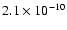 $2.1\times 10^{-10}$