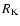 $R{\rm _K}$