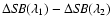 $\Delta {\it SB}(\lambda_{1})-\Delta {\it SB}(\lambda_{2})$