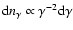 ${\rm d}n_\gamma \propto \gamma^{-2} {\rm d}\gamma$