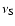 $\nu_{\rm S}$