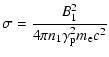 $\displaystyle \sigma=\frac{B^2_1}{4\pi n_1 \gamma_{\rm p}^2 m_{\rm e} c^2}$