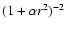 $(1+\alpha r^2)^{-2}$