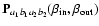 ${\bf P}_{a_1b_1a_2b_2}(\beta_{\rm in},\beta_{\rm out})$