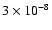 $3 \times 10^{-8}$