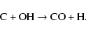 \begin{displaymath}\hbox{C} + \hbox{OH} \rightarrow \hbox{CO} + \hbox{H}.
\end{displaymath}