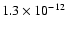 $1.3\times
10^{-12}$