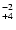 $^{\rm -2}_{+4}$