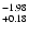 $^{\rm -1.98}_{+0.18}$