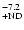 $^{\rm -7.2}_{\rm +ND}$