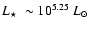 $\mbox{$L_{\star}$ }\sim 10^{5.25}~\mbox{$L_{\odot}$ }$