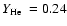 $\mbox{$Y_{\rm He}$ }=0.24$