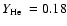 $\mbox{$Y_{\rm He}$ }= 0.18$