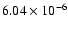 $6.04\times 10^{-6}$