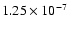 $1.25\times 10^{-7}$