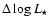 $\Delta \log
\mbox{$L_{\star}$ }$