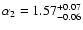 $\alpha_2=1.57_{-0.06}^{+0.07}$