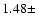 $1.48 \pm$