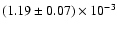 $(1.19 \pm 0.07) \times 10^{-3}$