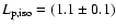 $L_{\rm p,iso}=(1.1 \pm 0.1)$